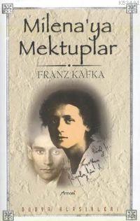 Mılena'ya Mektuplar Franz Kafka