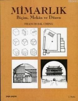 Mimarlık Biçim, Mekan ve Düzen Francis D. K. Ching