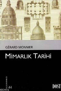 Mimarlık Tarihi Gérard Monnier