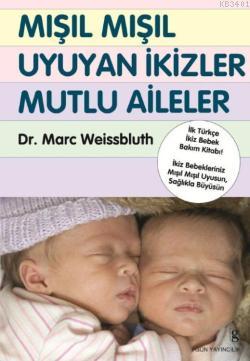 Mışıl Mışıl Uyuyan İkizler Mutlu Aileler Marc Weissbluth