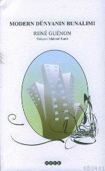 Modern Dünyanın Bunalımı René Guénon