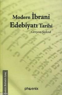 Modern İbrani Edebiyatı Tarihi Gerşon Şaked