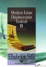 Modern İslam Düşüncesinin Tenkidi 2 Ebubekir Sifil