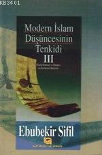 Modern İslam Düşüncesinin Tenkidi 3 Ebubekir Sifil