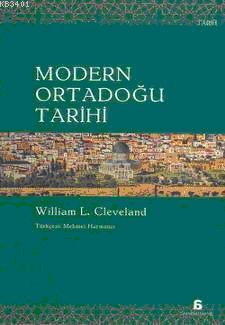 Modern Ortadoğu Tarihi William L. Cleveland