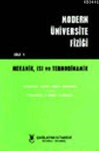 Modern Üniversite Fiziği (Cilt 1) Kolektif