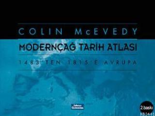 Modernçağ Tarih Atlası 1483'ten 1815'e Avrupa Colin Mcevedy