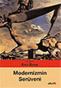 Modernizmin Serüveni Enis Batur