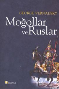 Moğollar ve Ruslar George Vernadsky