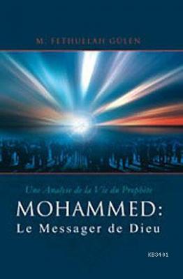 Mohammed: Le Messager de Dieu