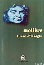 Molière A. Turan Oflazoğlu