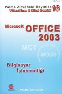 Zirvedeki Beyinler 16 Microsoft Office 2003 Bilgisayar İşletmenliği Ni