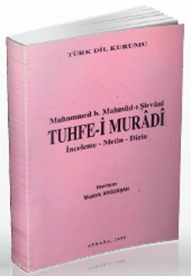 Muhammed b. Mahmud-ı Şirvani Tuhfe-i Muradi Mustafa Argunşah