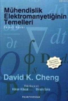 Mühendislik Elektromanyetiğinin Temelleri David K. Cheng