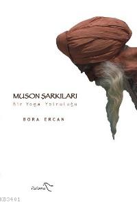 Muson Şarkıları Bora Ercan