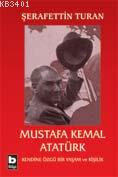 Mustafa Kemal Atatürk Şerafettin Turan