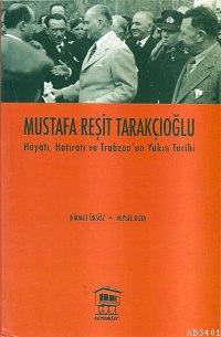 Mustafa Reşit Tarakçıoğlu Hikmet Öksüz