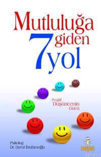 Mutluluğa Giden 7 Yol Davut İbrahimoğlu