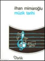 Müzik Tarihi İlhan Mimaroğlu