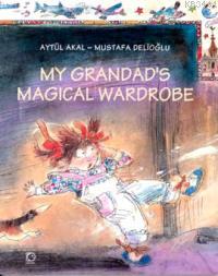 My Grandad's Magical Wardrobe Aytül Akal