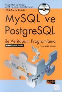MySQL ve PostgreSQL Mehmet Şamlı