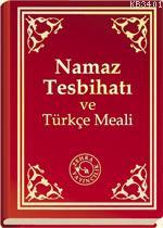 Namaz Tesbihatı ve Türkçe Meali Osman Tunç