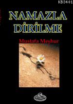 Namazla Dirilme (cep Boy) Mustafa Meşhur