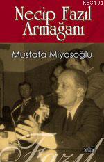 Necip Fazıl Armağanı Mustafa Miyasoğlu