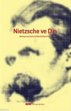 Nietzsche ve Din Ahmet Demirhan