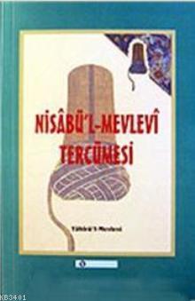 Nisabül Mevlevi Tercümesi İsmail Rusuhi Ankaravi