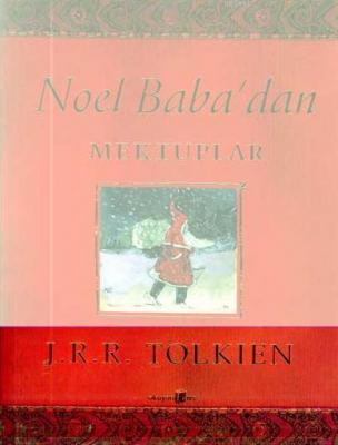 Noel Baba'dan Mektuplar John Ronald Reuel Tolkien
