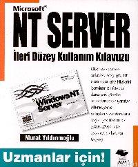 NT Server İleri Düzey Kullanım Kılavuzu Murat Yıldırımoğlu