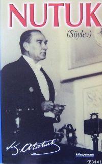 Nutuk (söylev) Mustafa Kemal Atatürk