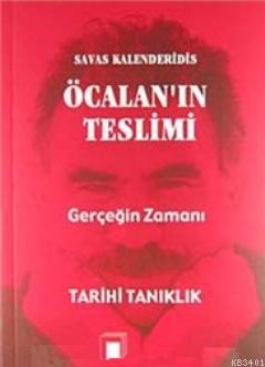 Öcalan'ın Teslimi Savaş Kalenderidis