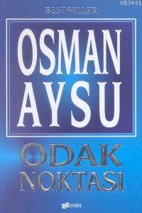 Odak Noktası (karton Kapak) Osman Aysu