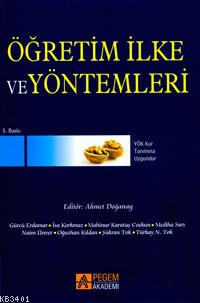 Öğretim İlke ve Yöntemleri Ahmet Doğanay