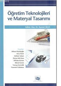 Öğretim Teknolojileri ve Materyal Tasarımı Adnan Küçükoğlu