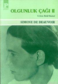Olgunluk Çağı II Simone De Beauvoir