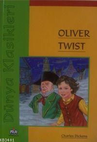 Dünya Klasikleri - Oliver Twist Charles Dickens