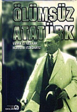Ölümsüz Atatürk (Ciltli) Norman Itzkowitz