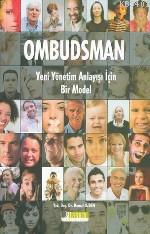 Ombudsman Yeni Yönetim Anlayışı İçin Bir Model Kemal Özden