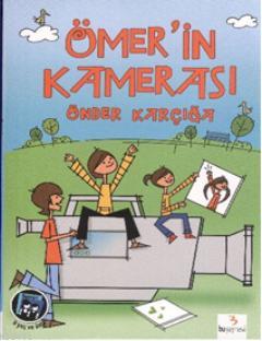 Ömer'in Kamerası Önder Karçığa
