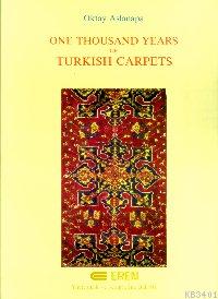 One Thousand Tears Of Turkish Carpets Oktay Aslanapa