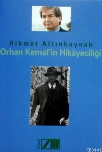 Orhan Kemal'in Hikayeciliği Hikmet Altınkaynak