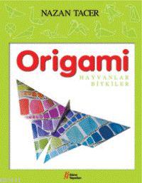 Origami Nazan Tacer