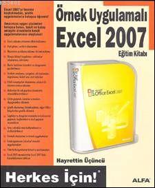 Örnek Uygulamalı Excel 2007 Eğitim Kitabı Hayrettin Üçüncü