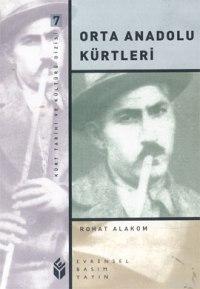 Orta Anadolu Kürtleri Rohat Alakom