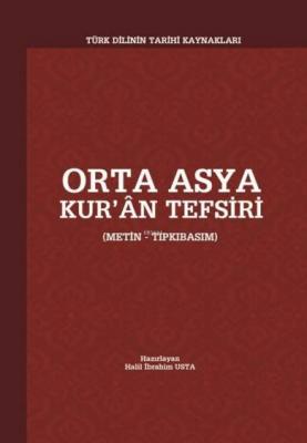 Orta Asya Kur'an Tefsiri Halil İbrahim Usta