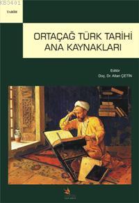 Ortaçağ Türk Tarihi Ana Kaynakları Komisyon