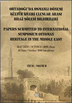 Ortadoğu'da Osmanlı Dönemi Kültür İzleri Uluslararası Bilgi Şöleni Bil